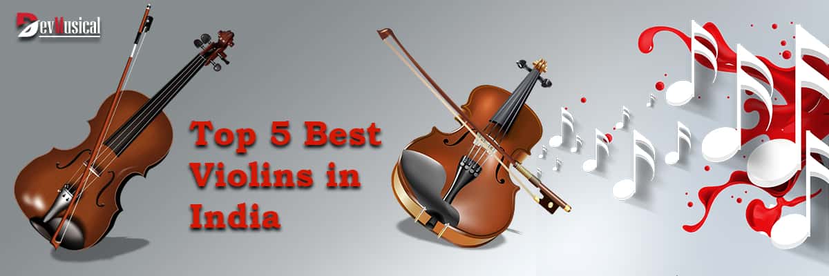 Top 5 Best Violin in India Reviews and Buying Guide