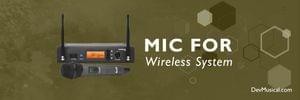 MIC FOR WIRELESS SYSTEM